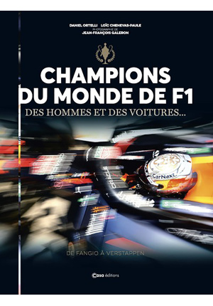 Les champions du monde de F1 Des hommes et des voitures