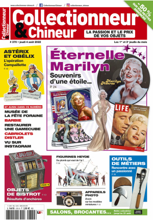 Collectionneur&Chineur n° 370 du 4/08/2022