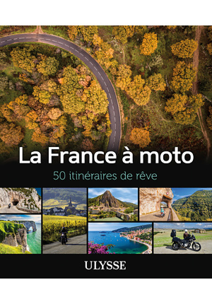 La France à moto – 50 itinéraires de rêve