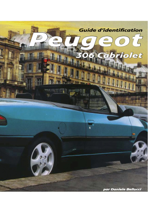 Le Guide d’identification Peugeot 306 cabriolet