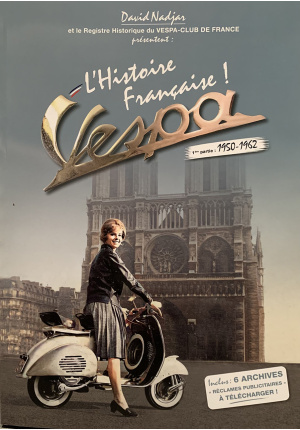 Vespa L’histoire Française ! 1ère partie : de 1950-1962