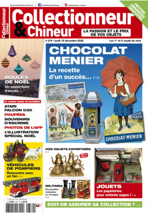 Collectionneur&Chineur n° 379 du 15/12/2022