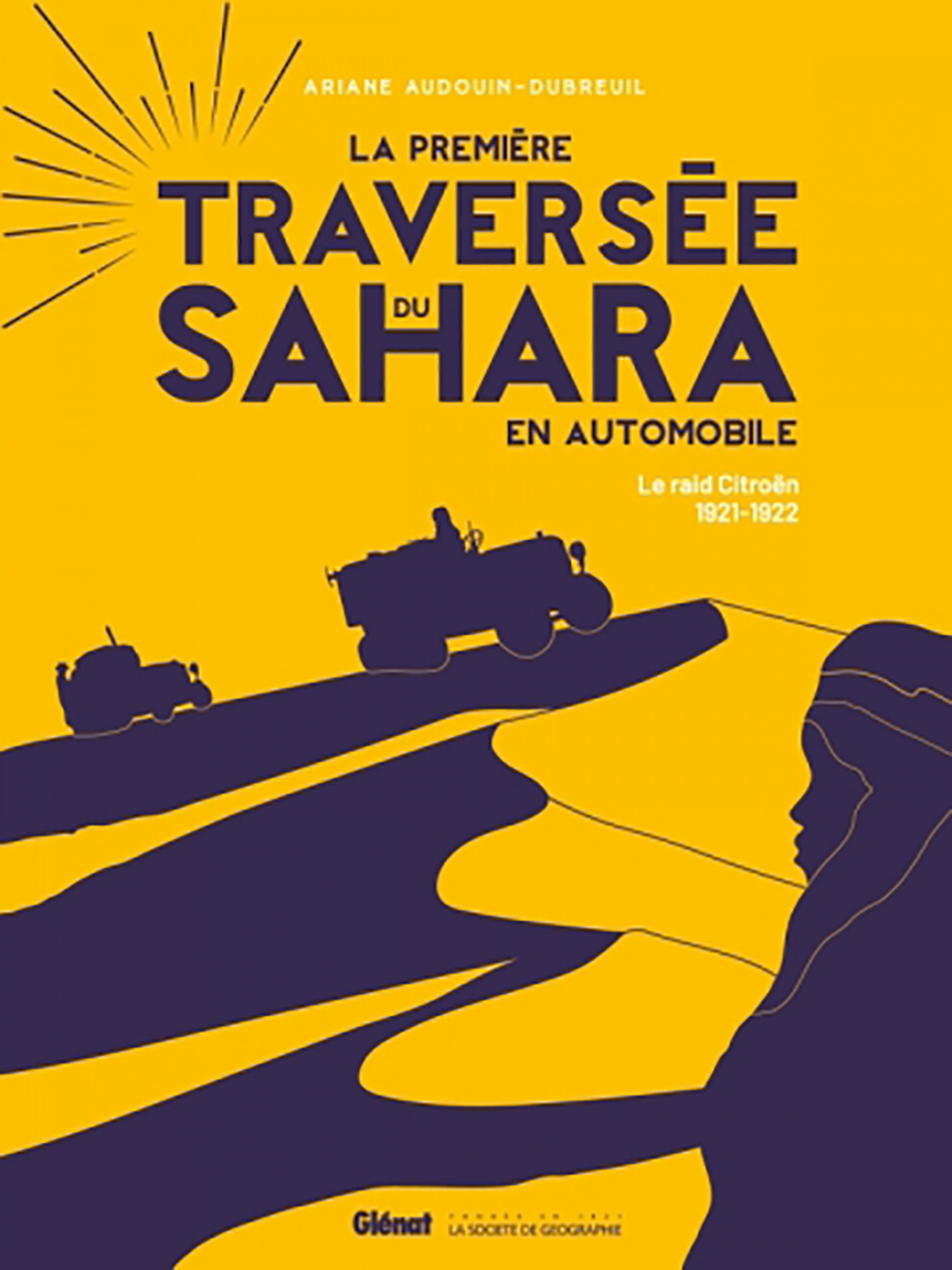 PremiÈre traversÉe du sahara en automobile