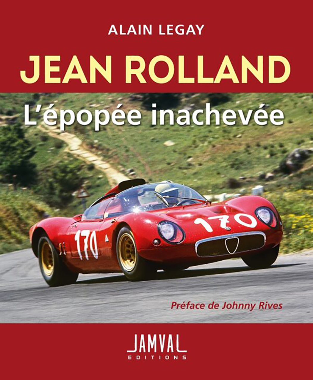 Jean rolland l’ÉpopÉe inachevÉe