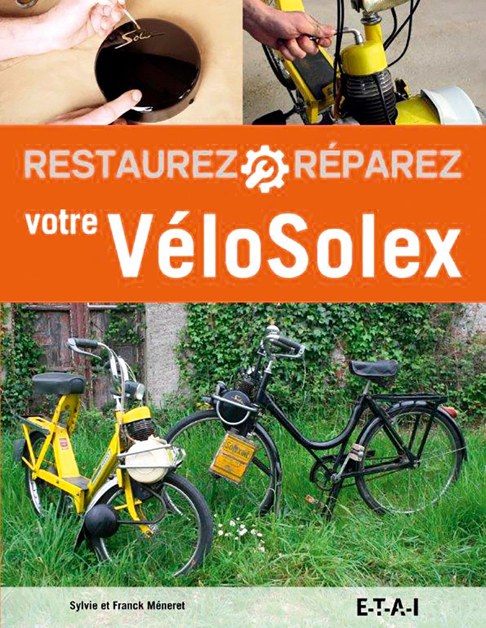 Restaurez reparez votre velosolex nouvelle ed