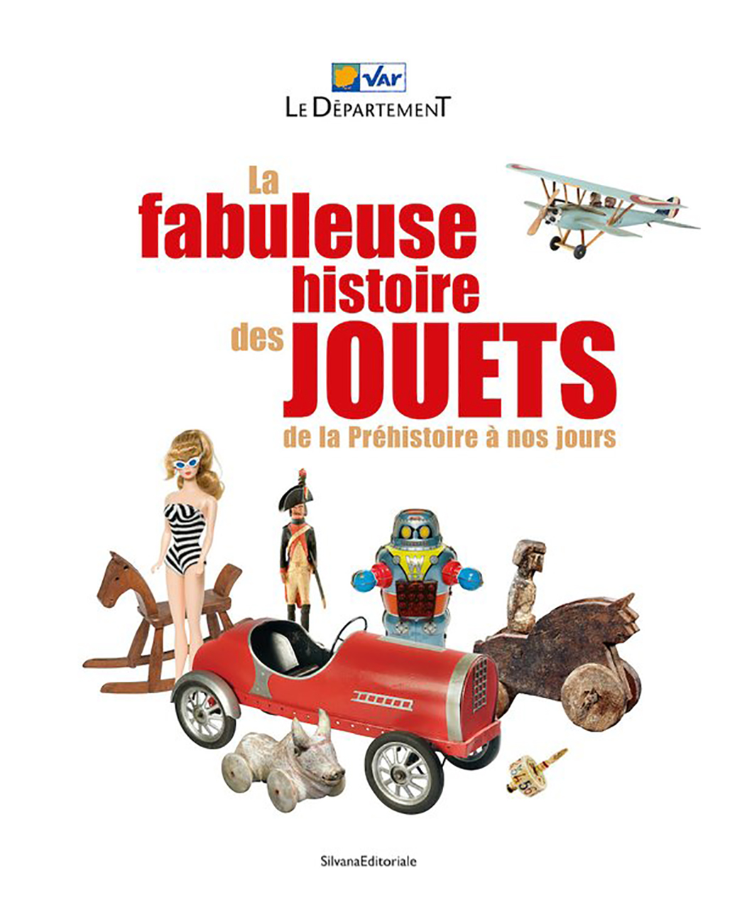 Fabuleuse histoire des jouets de la prehistoi