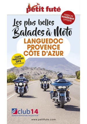 Les plus belles balades à moto – Languedoc – Provence – Côte D’Azur 2022