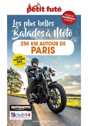 Les plus belles balades à moto. 250 km autour de Paris