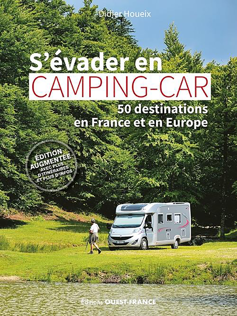 Evader en camping car50 destinations en franc