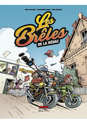 Les brêles de la rédac’. Tome 1