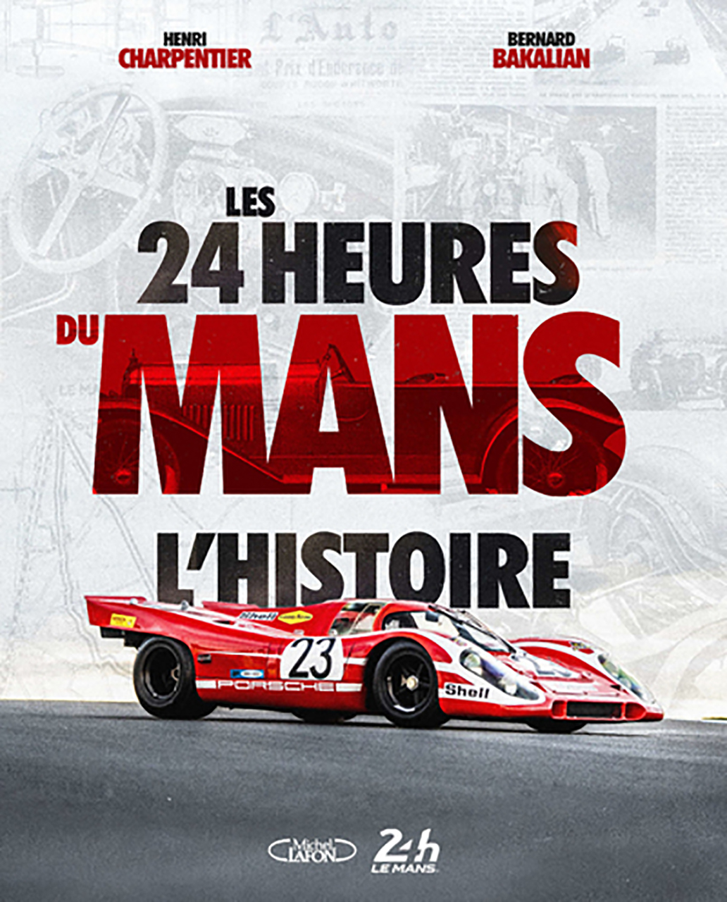 24 heures du mans l histoire