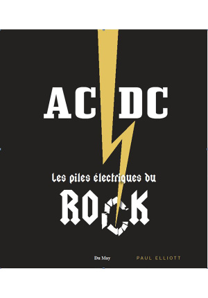AC/DC, les piles électriques du rock