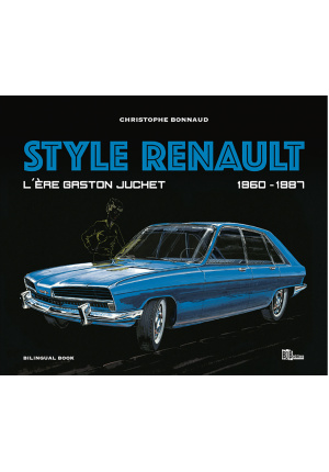 Style Renault L’ère Gaston Juchet (1960-1987)
