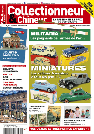 Collectionneur&Chineur n° 404 du 04/01/2024