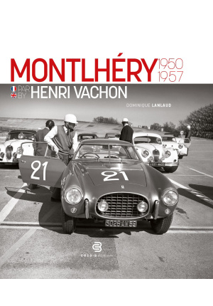Montlhéry 1950-957 par Henri Vachon