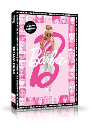 Barbie le guide officiel