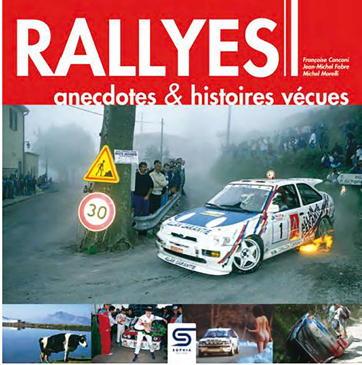 Rallyes anecdotes et histoires vecues