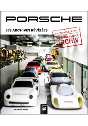 Porsche, les archives revelees