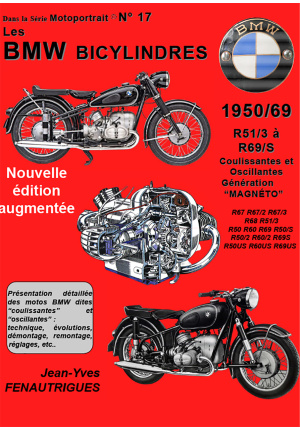 Les BMW bicylindres 1950/69 1950/69, Coulissantes/oscillantes Génération “Magnéto”