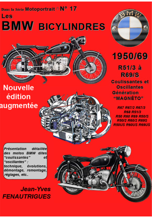 Les BMW bicylindres 1950/69 1950/69, Coulissantes/oscillantes Génération « Magnéto »