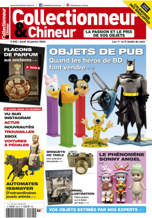 Collectionneur&Chineur n° 405 du 18/01/2024