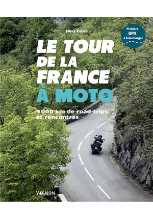 Tour de la france a moto - 9000 km de road tr