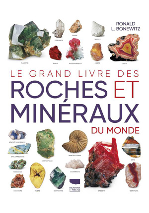 Grand livre des roches et minÉraux du monde