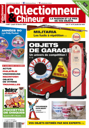 Collectionneur&Chineur n° 407 du 15/02/2024