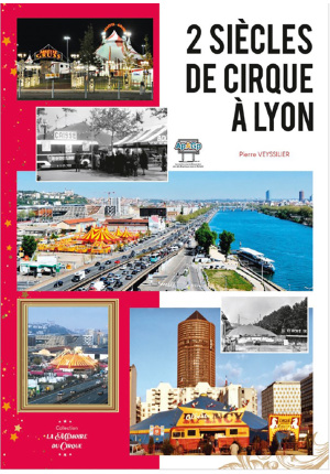 2 siÈcles de cirque À lyon