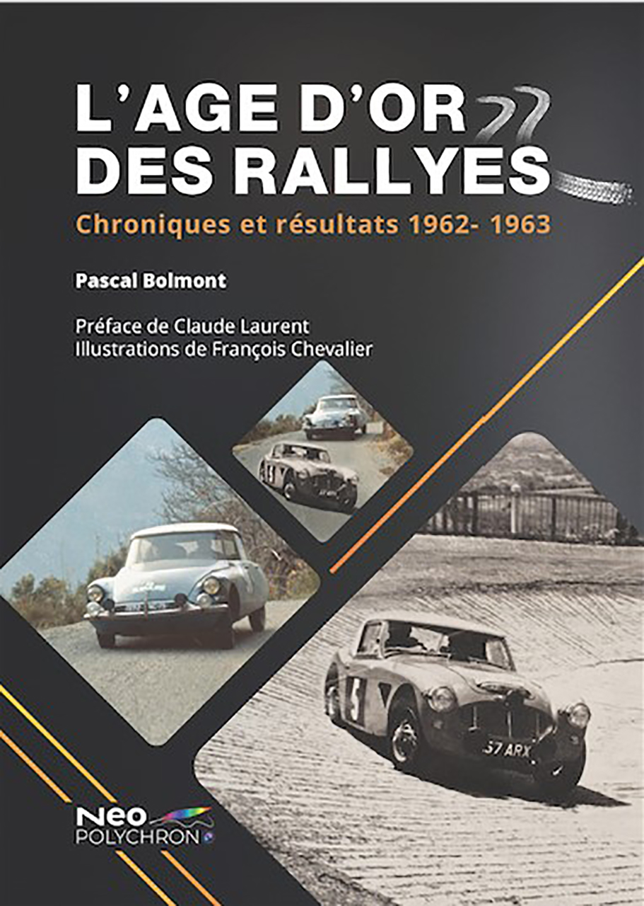 Age d or des rallyes chroniques et resultats