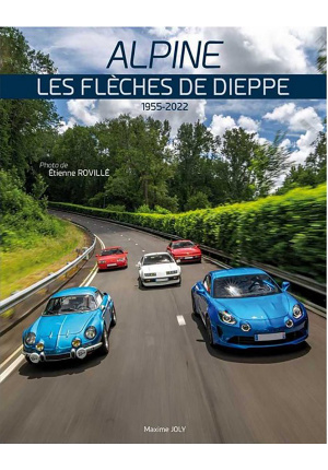 Alpine, les flèches de Dieppe 1955-2022