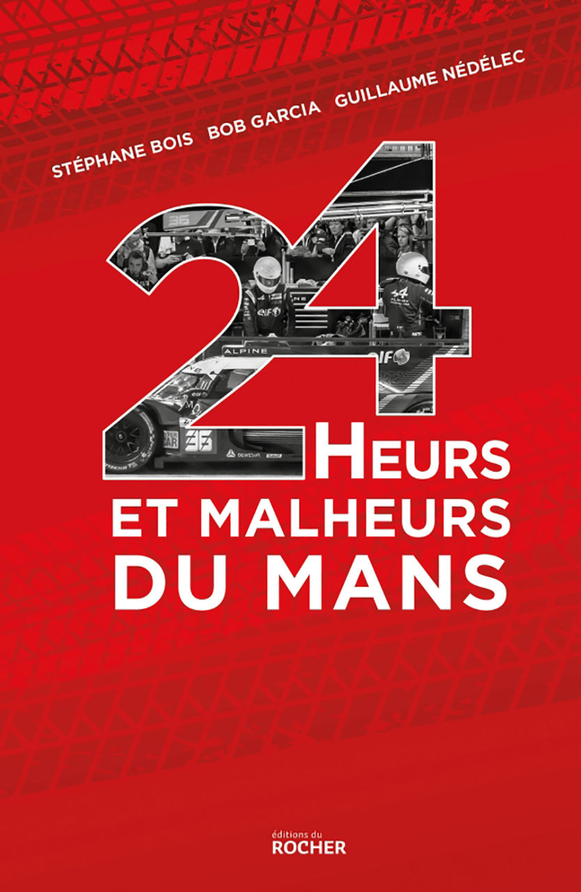 24 heurs et malheurs du mans