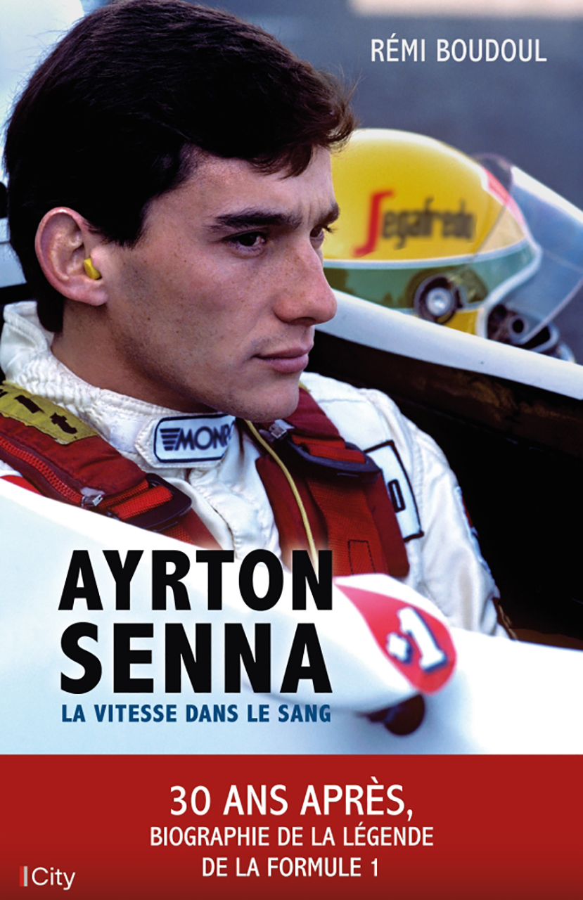 Ayrton senna la vitesse dans le sang