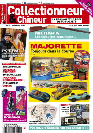 Collectionneur&Chineur n° 410 du 04/04/2024