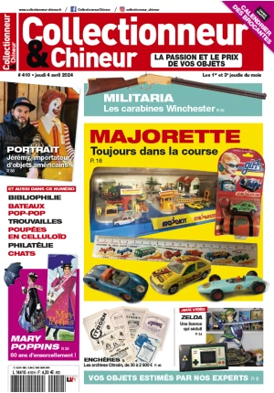 Collectionneur&Chineur n° 410 du 04/04/2024