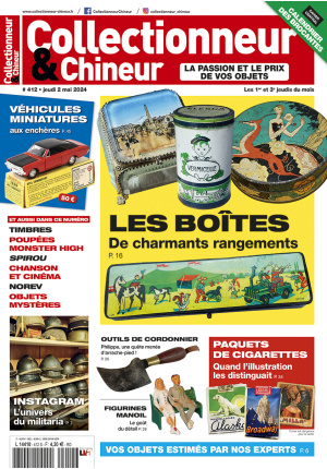 Collectionneur&Chineur n° 412 du 02/05/2024