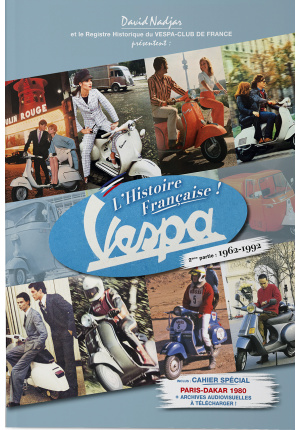 Vespa L'histoire française 1962-1992