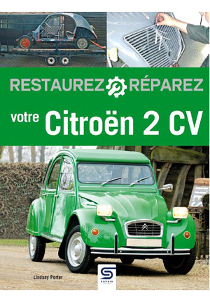 Restaurez-réparez votre Citroën 2 CV