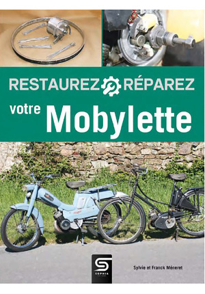 Restaurez-réparez votre Mobylette
