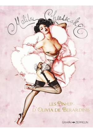 Malibu cheesecake : les pin-up d’Olivia De Berardinis