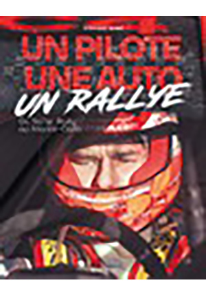 Un pilote, une auto, un rallye