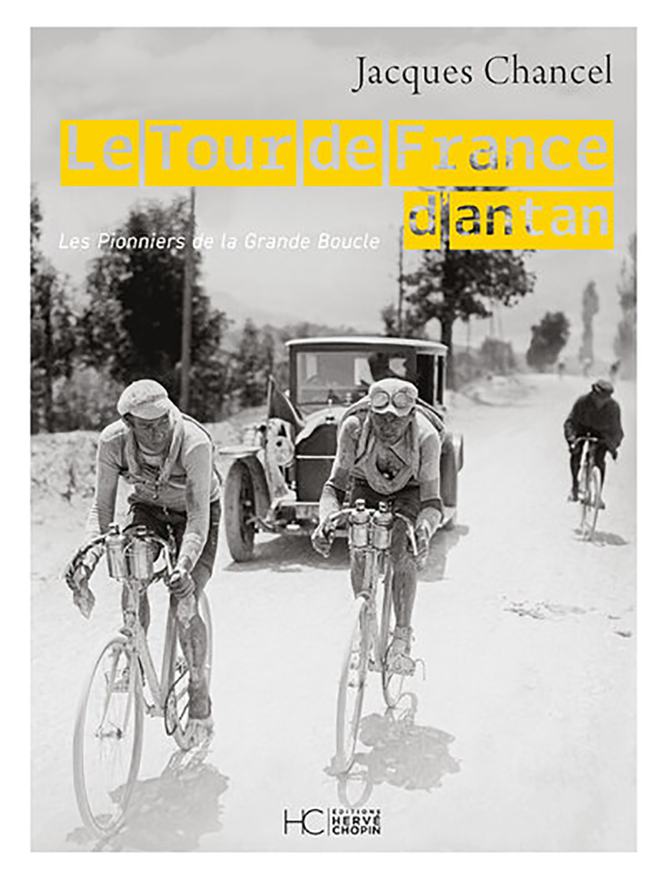 Tour de france d'antan les pionniers de la gr