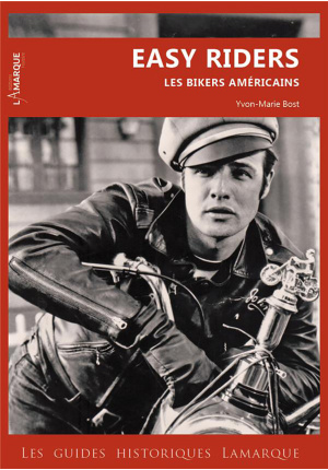Easy Riders : Les bikers américains