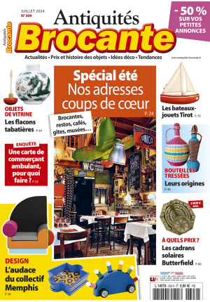 Antiquités Brocante n° 309 du 01/07/2024