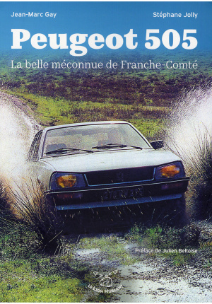Peugeot 505 La belle méconnue de Franche-Comté