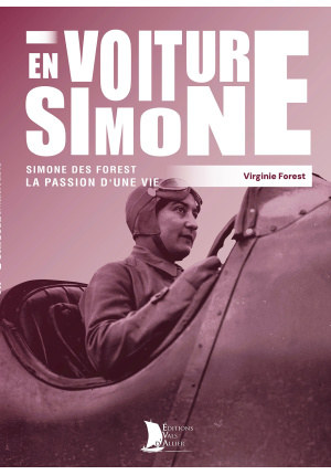 En voiture Simone, la passion d une vie