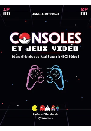 Consoles et jeux vidéo 50 ans d’histoire de l’Atari Pong à la XBOX Séries S