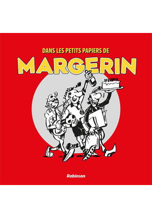 Dans les petits papiers de Margerin