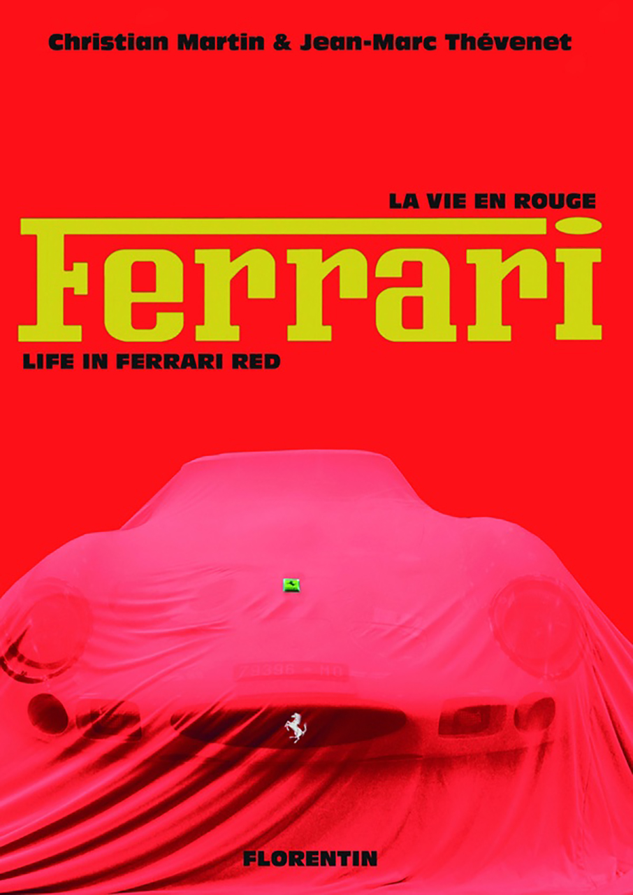 Vie en rouge ferrari