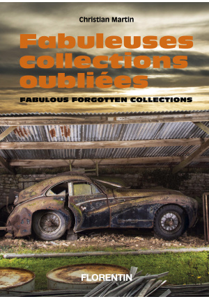Fabuleuses collections oubliées